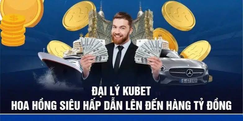 Đại Lý Kubet: Hợp Tác Kiếm Tiền Online Hiệu Quả, Thu Nhập Bền Vững 2026